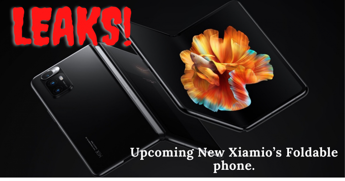Leaker reveals details of Xiaomi’s upcoming foldable phone.